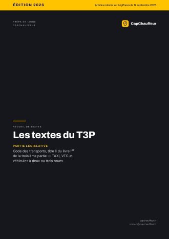 Recueil de textes, Les textes du T3P, pour l'examen VTC et TAXI (21 pages)